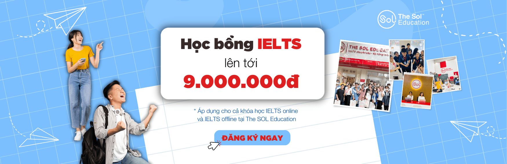 Học bổng IELTS lên đến 12 triệu